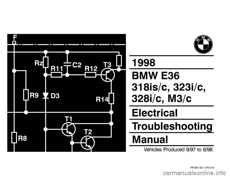 BMW 328i 1998 E36 Electrical Troubleshooting Manual 
 
	

