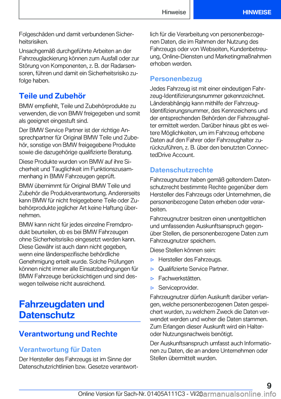 BMW 3 SERIES SEDAN PLUG-IN HYBRID 2021  Betriebsanleitungen (in German) �F�o�l�g�e�s�c�h�
