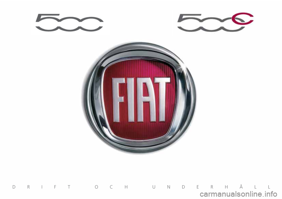 FIAT 500 2019  Drift- och underhållshandbok (in Swedish) 