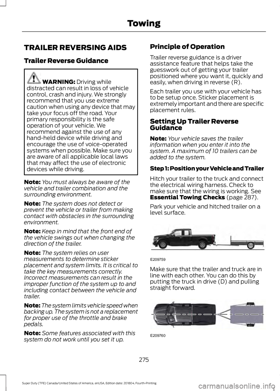 FORD F-350 2019  Owners Manual TRAILER REVERSING AIDS
Trailer Reverse Guidance
WARNING: Driving while
distracted can result in loss of vehicle
control, crash and injury. We strongly
recommend that you use extreme
caution when using