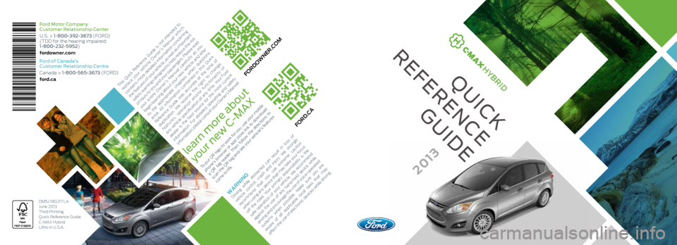 FORD C MAX HYBRID 2013 2.G Quick Reference Guide 