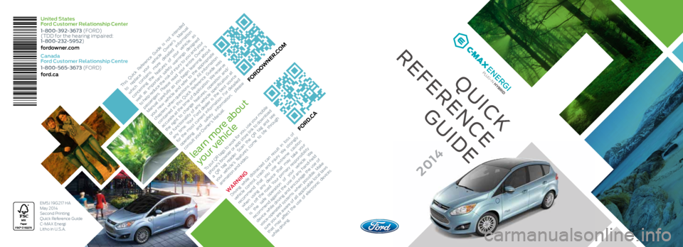 FORD C MAX HYBRID 2014 2.G Quick Reference Guide 