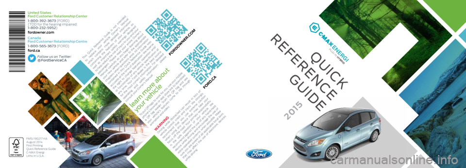 FORD C MAX HYBRID 2015 2.G Quick Reference Guide 