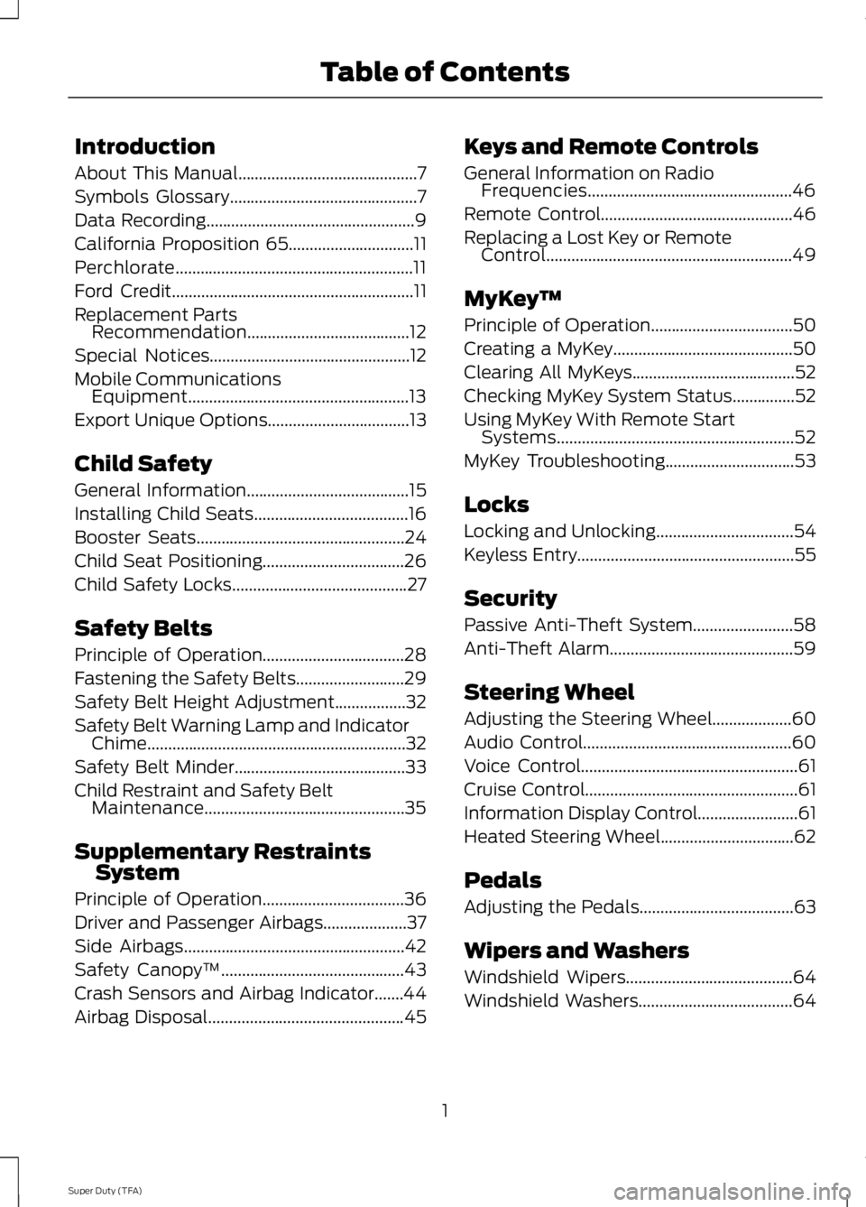 FORD F250 SUPER DUTY 2014  Owners Manual Introduction
About This Manual...........................................7
Symbols Glossary.............................................7
Data Recording................................................