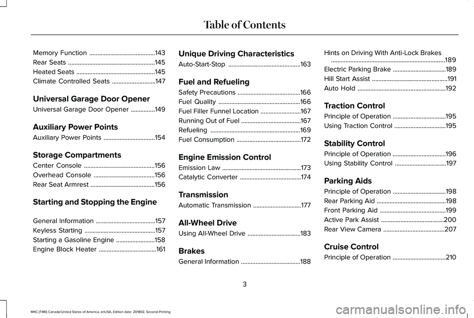 LINCOLN MKC 2019  Owners Manual Memory Function.........................................143
Rear Seats......................................................145
Heated Seats.................................................145
Climate