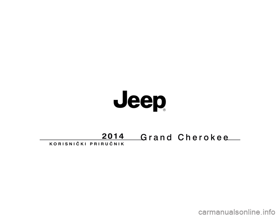 JEEP GRAND CHEROKEE 2014  Knjižica s uputama za uporabu i održavanje (in Croatian) 