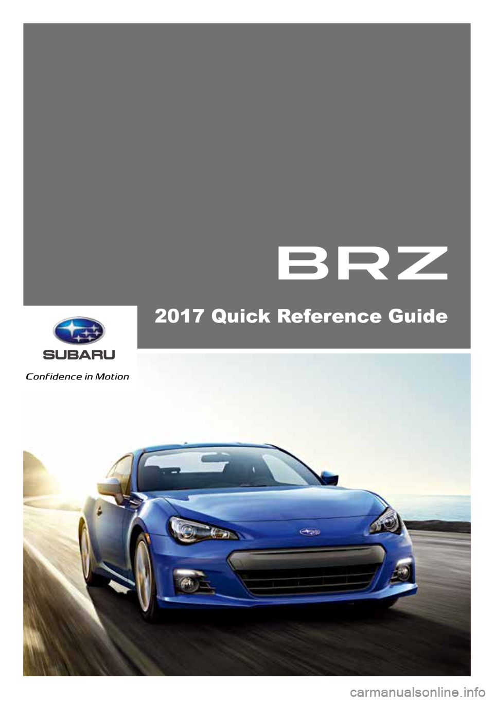 SUBARU BRZ 2017 1.G Quick Reference Guide 