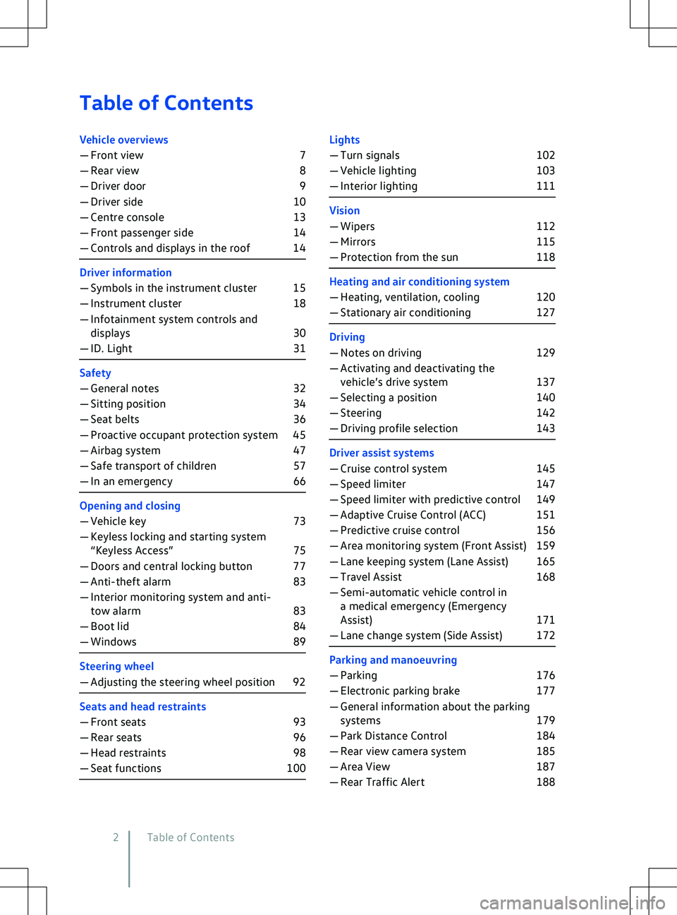 VOLKSWAGEN ID.4 2020  Owner´s Manual Table of Contents
Vehicle overviews
