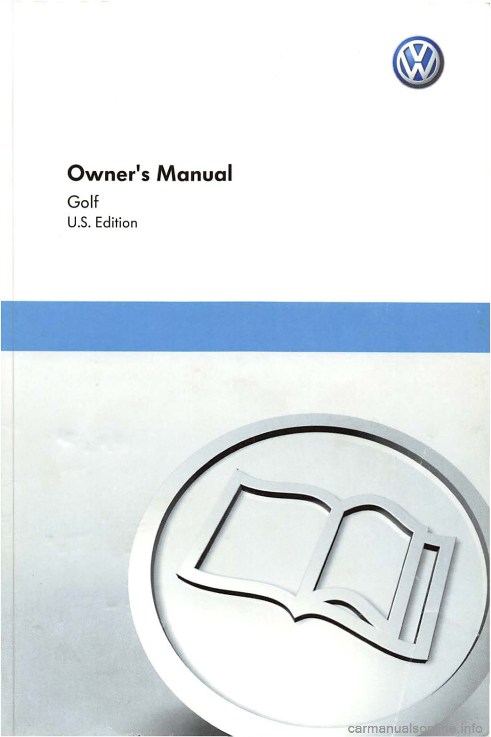 VOLKSWAGEN GOLF PLUS 2007  Owners Manual Owners  