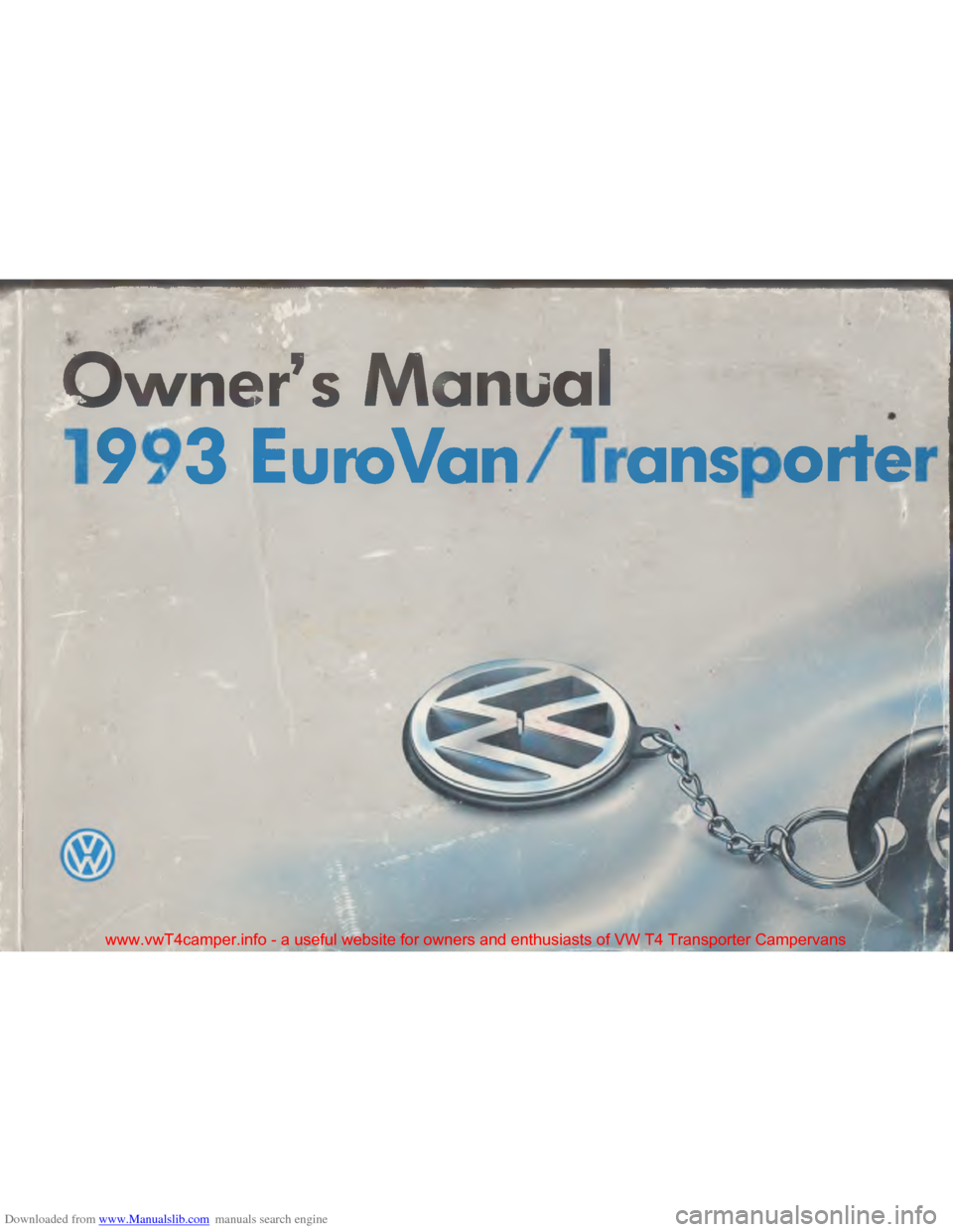 VOLKSWAGEN TRANSPORTER 1993 T4 / 4.G Owners Manual 