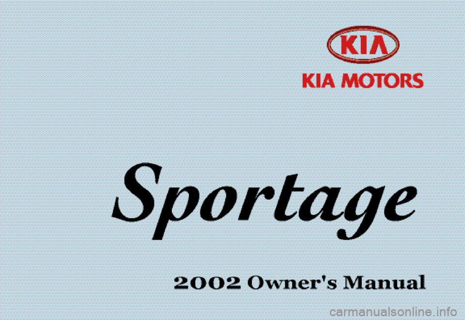 KIA Sportage 2002 K00 / 1.G Owners Manual 