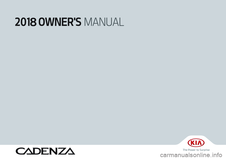 KIA CADENZA 2018  Owners Manual 
8 