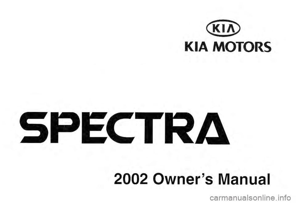 KIA SPECTRA5 2002  Owners Manual 