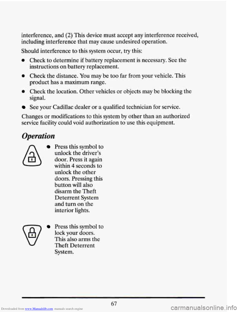 CADILLAC ELDORADO 1993 10.G Owners Manual Downloaded from www.Manualslib.com manuals search engine interference,  and (2) This device  must  accept  any interference  received, 
including  interference  that  may cause  undesired  operation. 