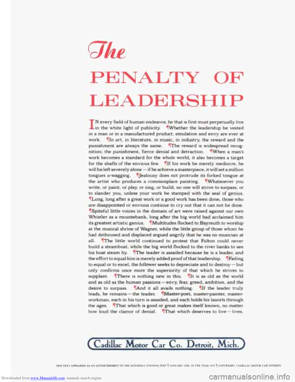 CADILLAC FLEETWOOD 1993 2.G Owners Manual Downloaded from www.Manualslib.com manuals search engine PENALTY OF 
LEADERSHIP 
I 
N every field of human endeavor, he that  is first  must  perpetually  live 
in 
the white  light  of publicity.  ?W