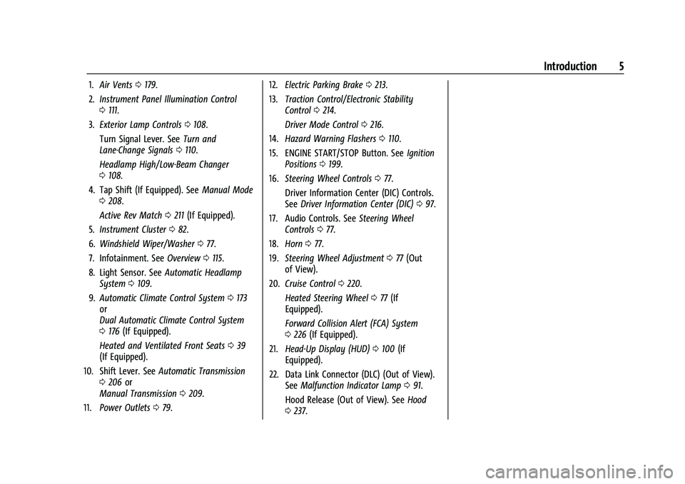 CHEVROLET CAMARO 2021  Owners Manual Chevrolet Camaro Owner Manual (GMNA-Localizing-U.S./Canada/Mexico-
14583589) - 2021 - CRC - 10/1/20
Introduction 5
1.Air Vents 0179.
2. Instrument Panel Illumination Control
0111.
3. Exterior Lamp Con