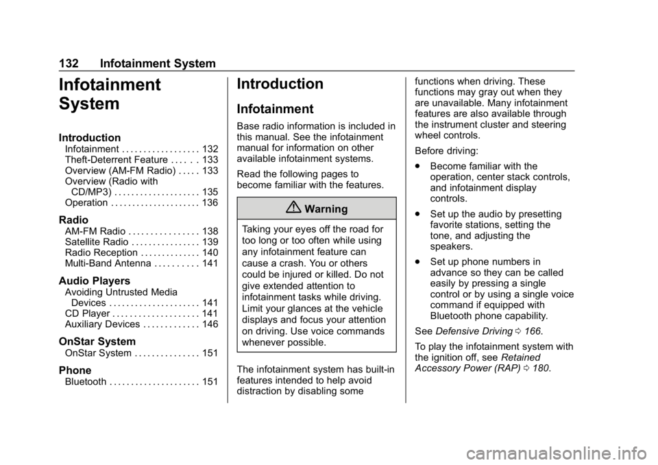 CHEVROLET EXPRESS 2019  Owners Manual Chevrolet Express Owner Manual (GMNA-Localizing-U.S./Canada/Mexico-
12146162) - 2019 - crc - 11/26/18
132 Infotainment System
Infotainment
System
Introduction
Infotainment . . . . . . . . . . . . . . 