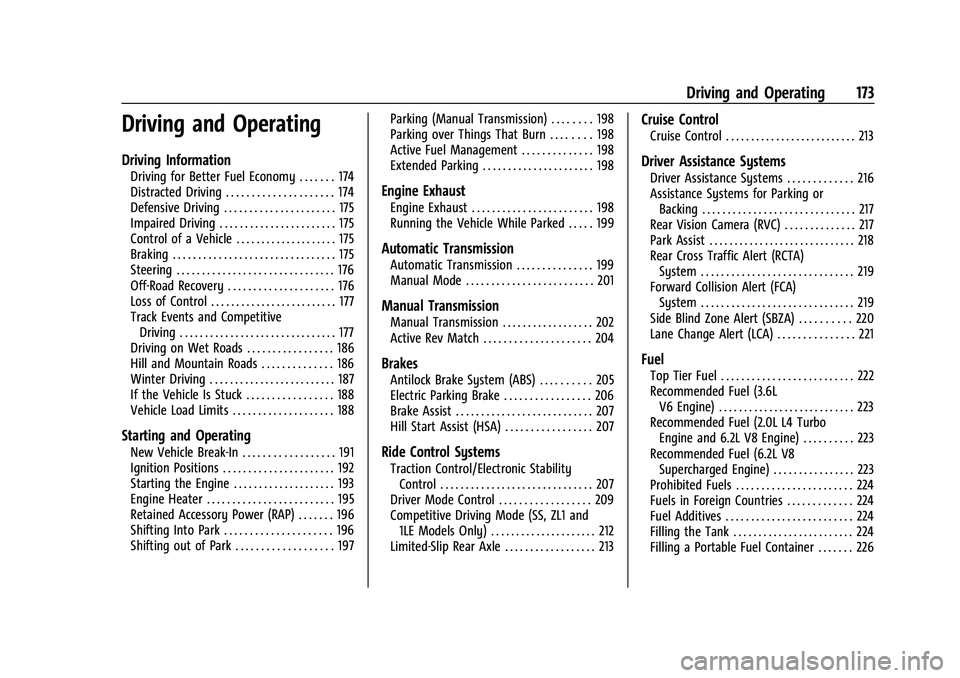 CHEVROLET CAMARO 2023  Owners Manual Chevrolet Camaro Owner Manual (GMNA-Localizing-U.S./Canada/Mexico-
16408685) - 2023 - CRC - 3/28/22
Driving and Operating 173
Driving and Operating
Driving Information
Driving for Better Fuel Economy 