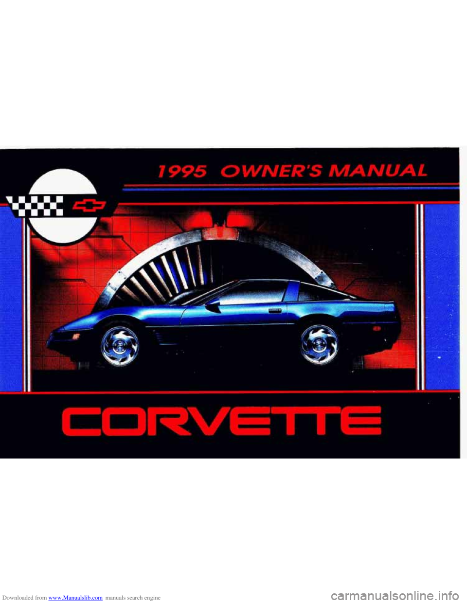 CHEVROLET CORVETTE 1995 4.G Owners Manual Downloaded from www.Manualslib.com manuals search engine c   