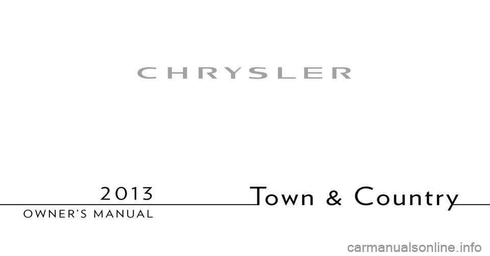 CHRYSLER TOWN AND COUNTRY 2013 5.G Owners Manual 