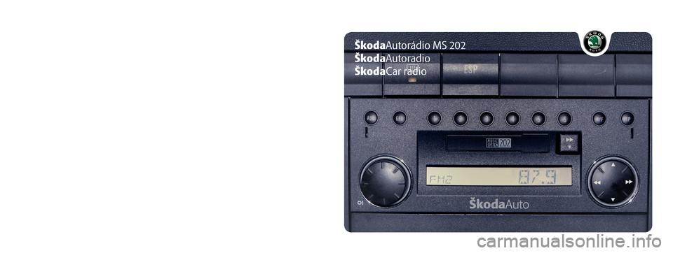 SKODA FABIA 2004 1.G / 6Y MS202 Car Radio Manual 