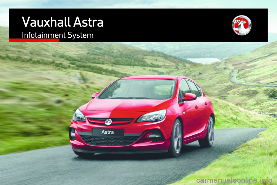 VAUXHALL ASTRA J 2016.75  Infotainment system Vauxhall AstraInfotainment System 