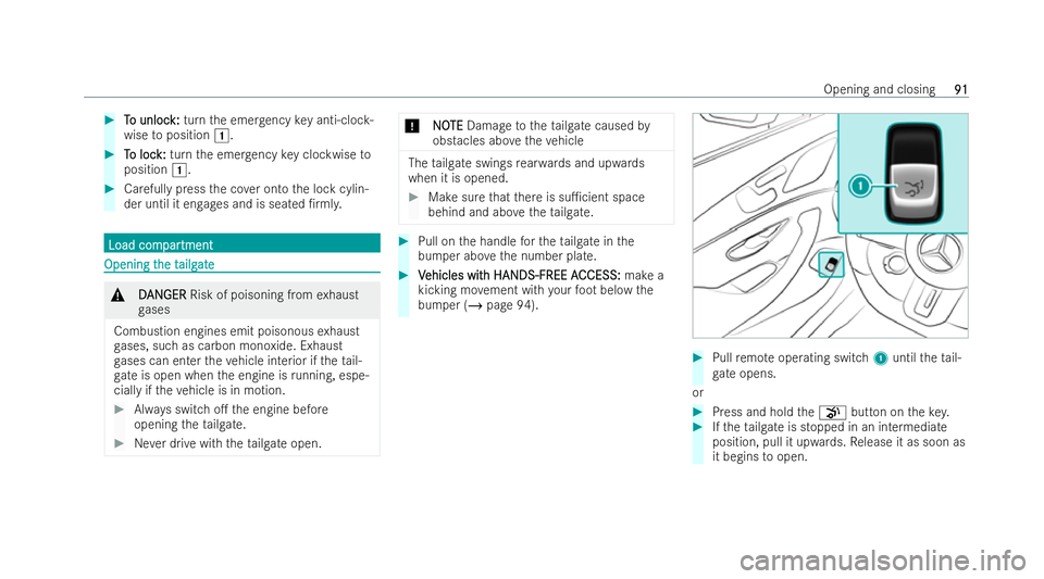 MERCEDES-BENZ AMG GT COUPE 2022  Owners Manual #
T
To unloc
o unloc k:
k:turn the emer gency key anti-cloc k-
wise toposition 1. #
T
To loc
o loc k:
k:turn the emer gency key clockwise to
position 1. #
Carefully press the co ver onto the lock cyli