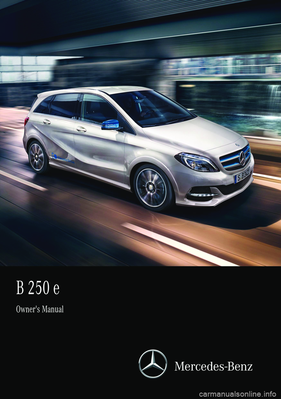 MERCEDES-BENZ B-CLASS HATCHBACK 2015  Owners Manual 