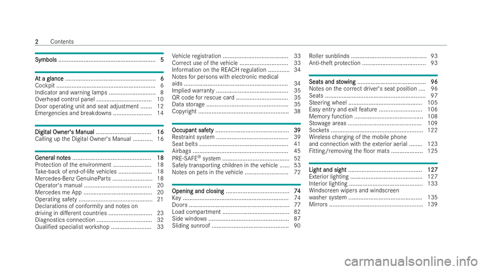 MERCEDES-BENZ EQC SUV 2022  Owners Manual Symbols
Symbols
.......................................................... 5 5A
A
t a glance
t a glance ...................................................... 6 6
Co ckpit ............................