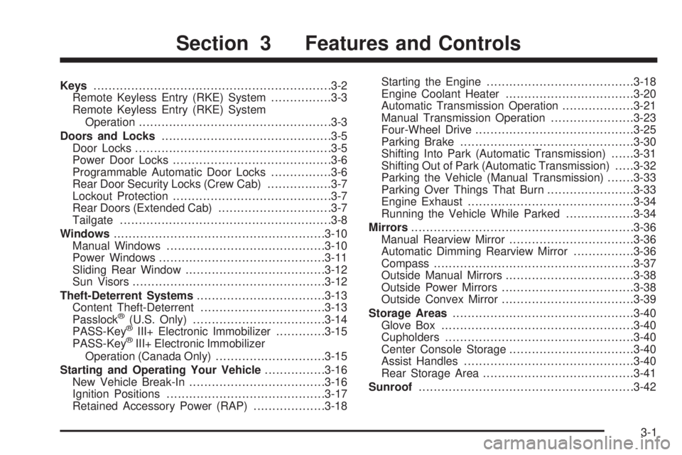 GMC CANYON 2010  Owners Manual Keys...............................................................3-2
Remote Keyless Entry (RKE) System................3-3
Remote Keyless Entry (RKE) System
Operation.................................