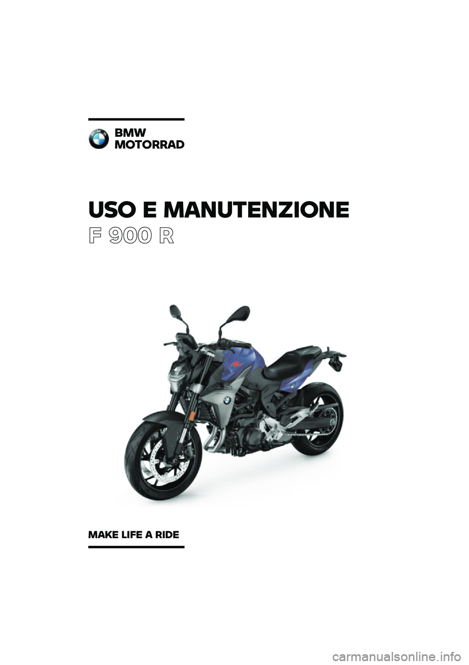 BMW MOTORRAD F 900 R 2020  Libretto di uso e manutenzione (in Italian) ��� � ���\b��	��\b�
���\b�
� ��� �
�\f��
���	�����
���� ���� � ���� 