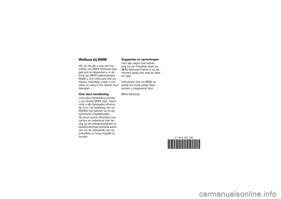 BMW MOTORRAD S 1000 R 2015  Handleiding (in Dutch) ������ �\b�	�
 ��\f�
��� ���� ��\b�� �	�
� �\f �
��� ��� ����������� �
�
� ��� �������
�	 ����������� �� ��������� �\f �� �	���