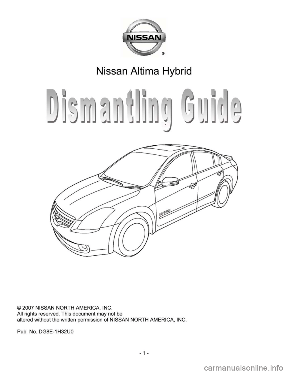 NISSAN ALTIMA HYBRID 2008 L32A / 4.G Dismantling Guide 