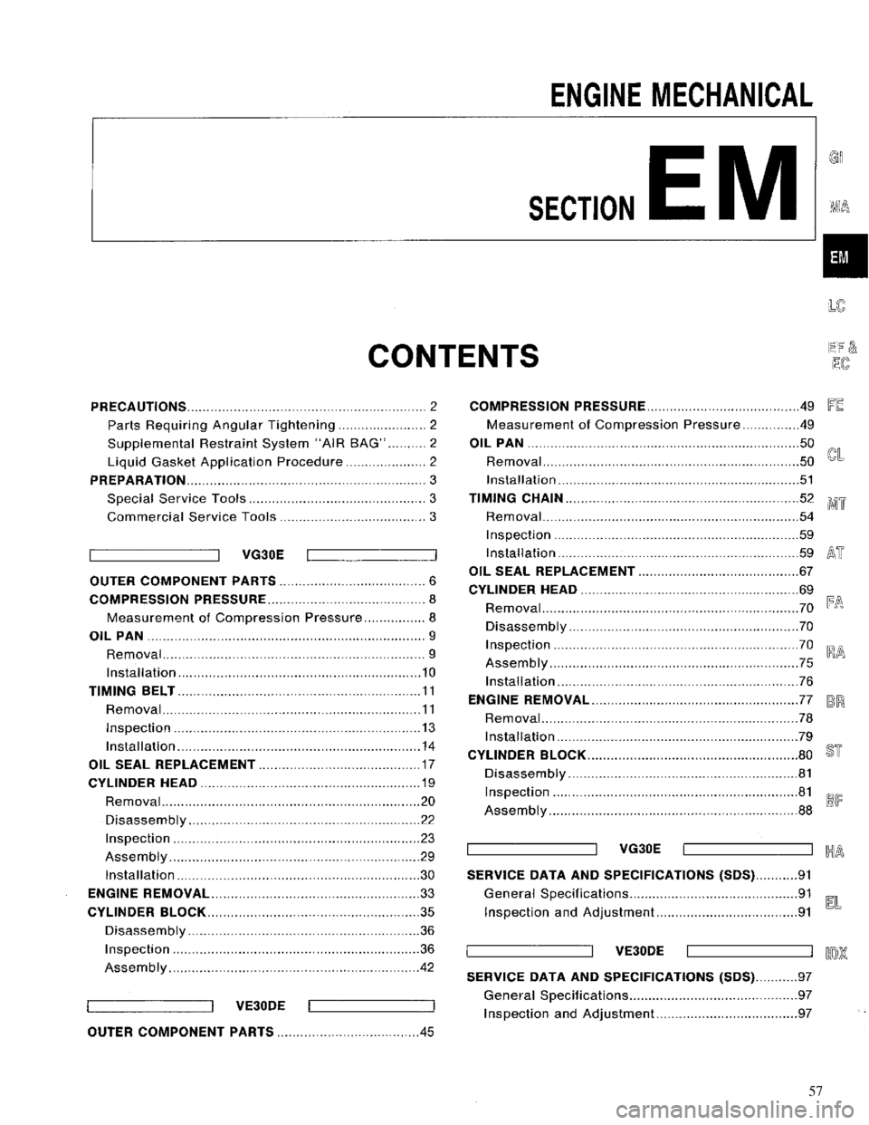 NISSAN MAXIMA 1994 A32 / 4.G Engine Mechanical Workshop Manual 57 