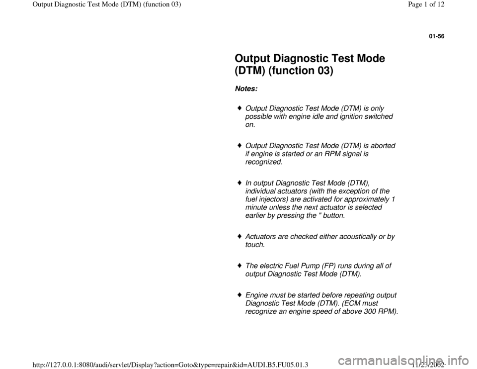 AUDI A8 1997 D2 / 1.G ATQ Engine Output Diagnostic Test Mode Workshop Manual 