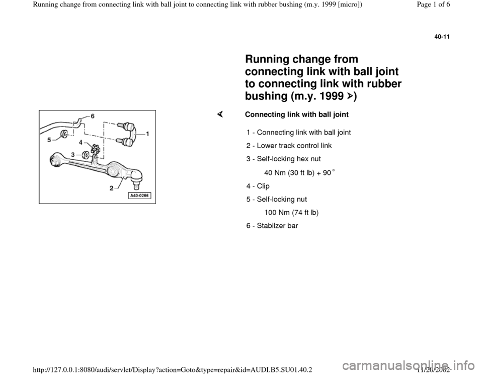 AUDI A4 1999 B5 / 1.G Suspension Running Change From Connecting Link Ball Joint 1999 Workshop Manual 