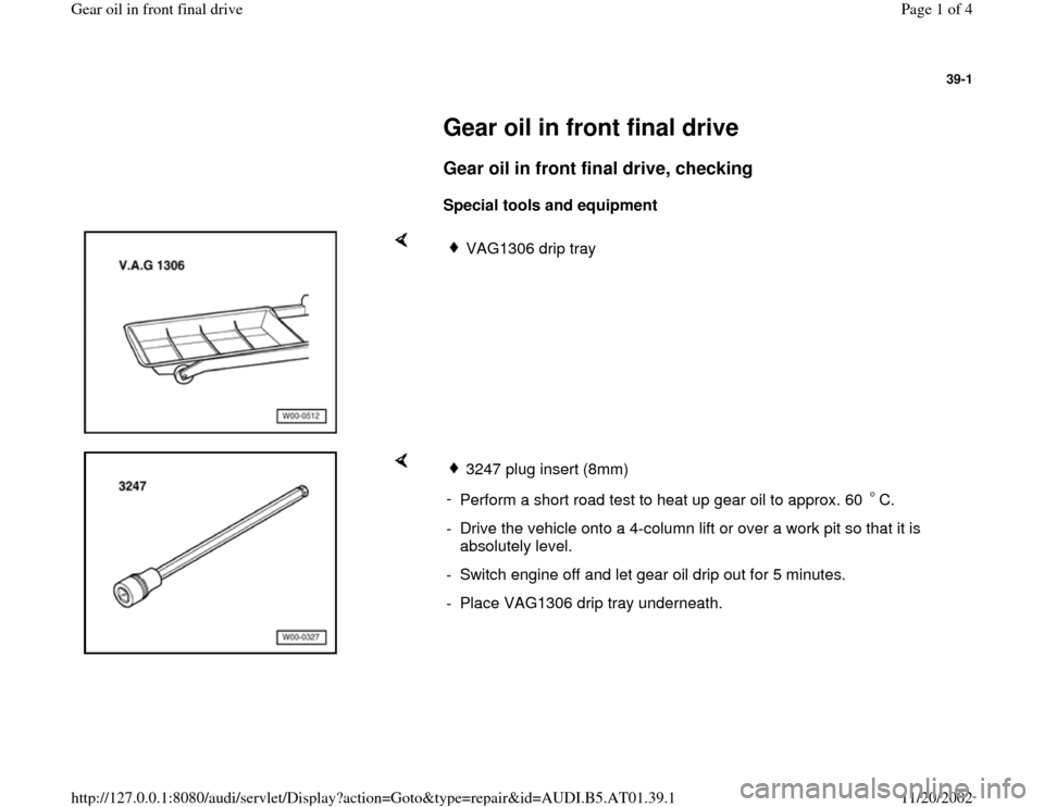 AUDI A4 2001 B5 / 1.G 01V Transmission Final Drive Gear Oil Workshop Manual 