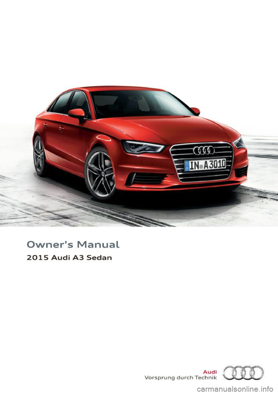 AUDI A3 2015  Owners Manual -
Owners  Manual 
2015  Audi  A3  Sedan 
Vorspr ung  d urc h Tec ~~1~ :()!J,[[)  