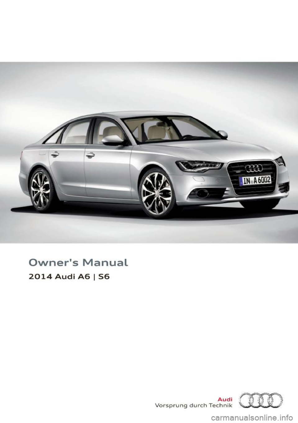 AUDI S6 2014  Owners Manual Owners  Manual 
2014  Audi  A6 I S6 
Vorsp rung  du rch  Tec~~f~ (HD  