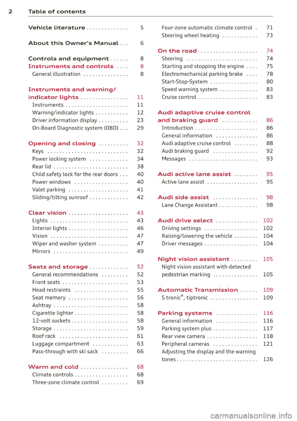 AUDI S7 2013  Owners Manual 2  Table  of  contents Vehicle  literature  .. .. .. .. .. ... . 
5 
About  this  Owners  Manual . . . 6 
Controls  and equipment  .. ...  . 
Instruments  and  controls  .. . . 
General  illustration