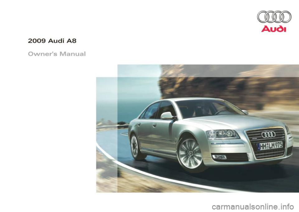 AUDI S8 2009  Owners Manual OIDD 
Au~1 
2009  Audi AS 
Owners  Manual  