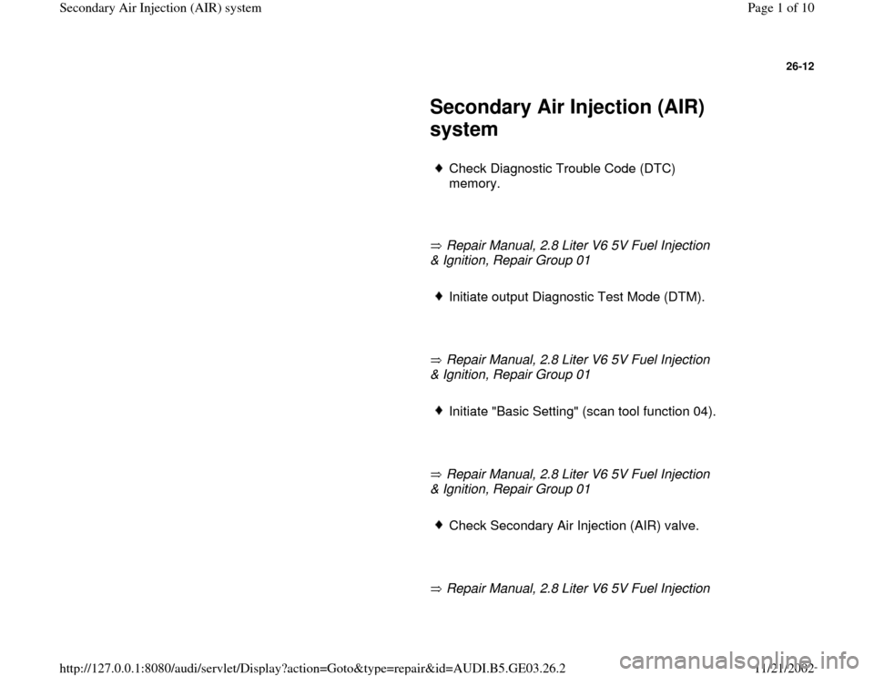 AUDI A8 1997 D2 / 1.G AHA ATQ Engines Secondary Air System Workshop Manual 