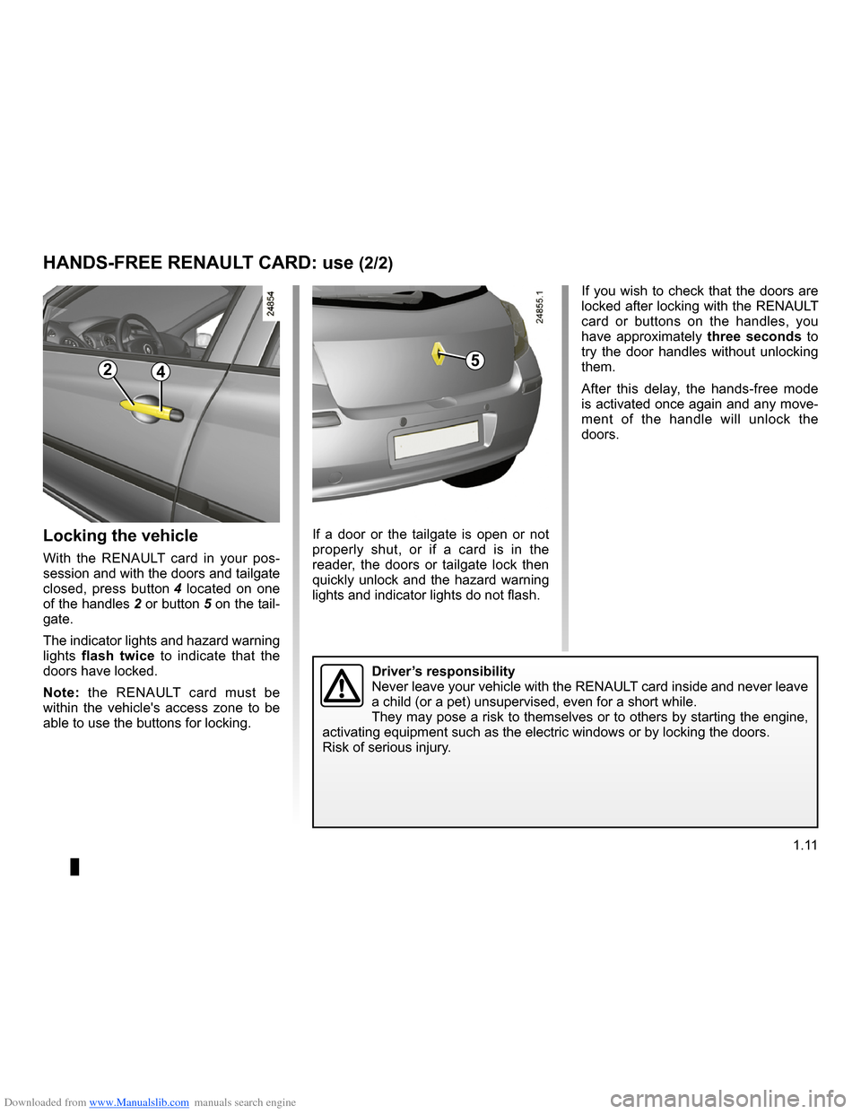 RENAULT CLIO 2009 X85 / 3.G Owners Manual Downloaded from www.Manualslib.com manuals search engine 
child safety.............................................................(current page)children ..............................................