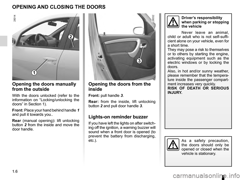 DACIA SANDERO STEPWAY 2016 2.G Owners Manual children ................................................. (up to the end of the DU)
doors..................................................... (up to the end of the DU)
child safety..................