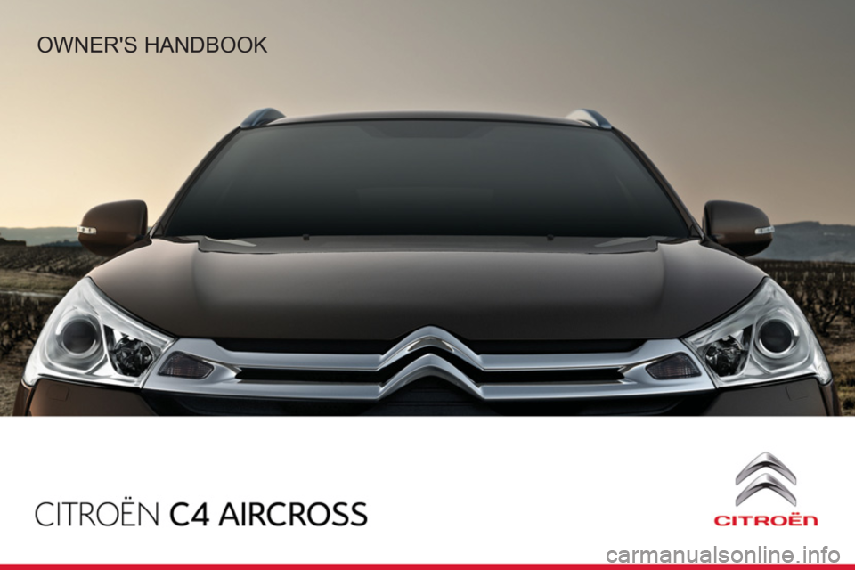 Citroen C4 AIRCROSS RHD 2013.5 1.G Owners Manual   OWNERS HANDBOOK  