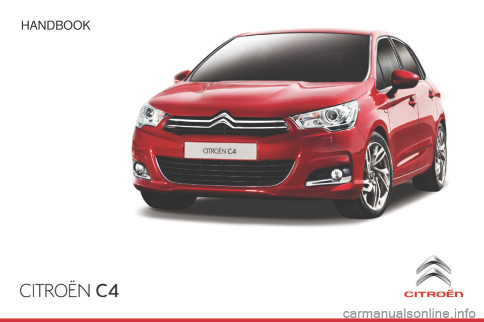 Citroen C4 DAG 2014.5 2.G Owners Manual C4-2_en_Chap00_couv-debut_ed01-2014
Handbook 