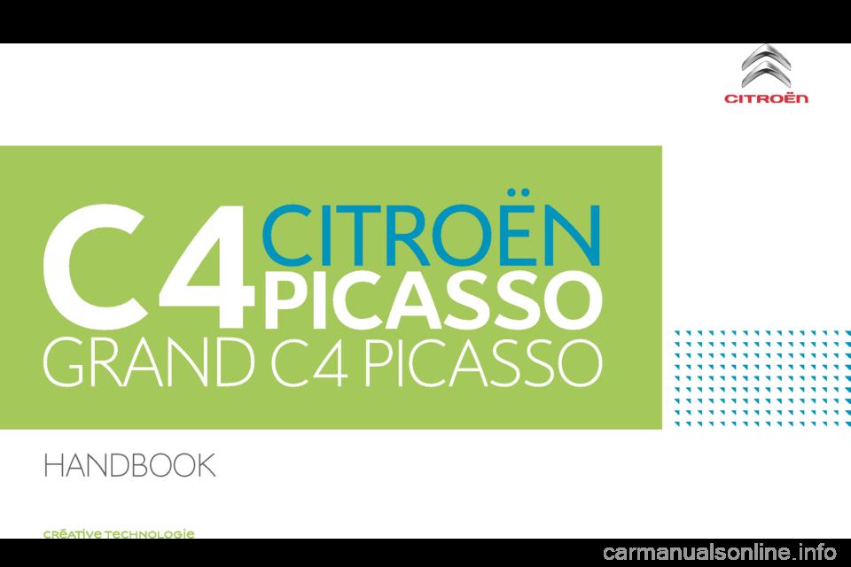 Citroen GRAND C4 PICASSO 2017 2.G Owners Manual C4-Picasso-II_en_Chap00_debut
Handbook  