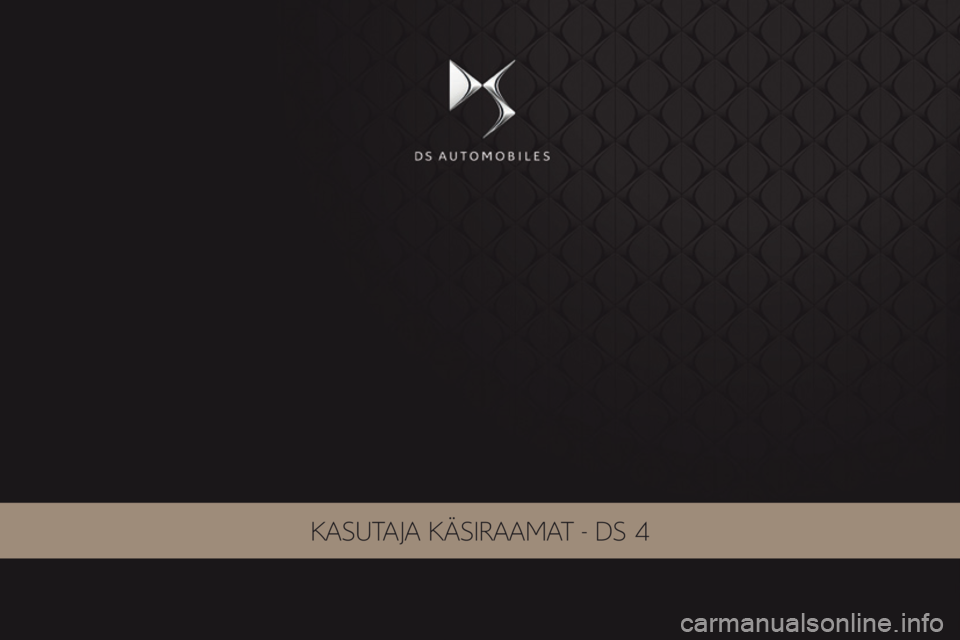 CITROEN DS4 2017  Kasutusjuhend (in Estonian) Kasutaja Käsiraamat - Ds 4 