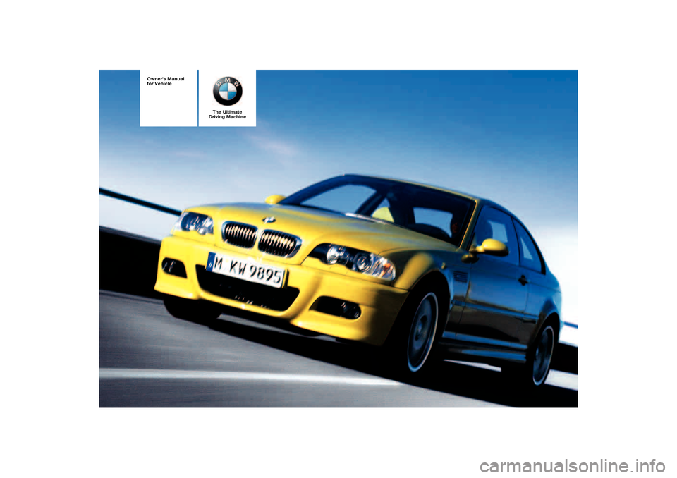 BMW M3 COUPE 2006 E46 Owners Manual 