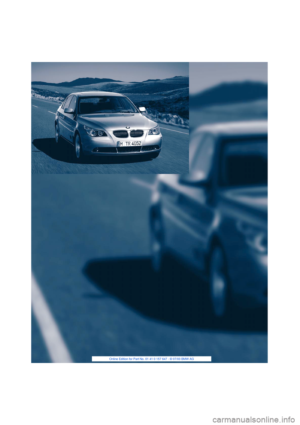 BMW 530I SEDAN 2004 E60 Owners Manual BMW 530I SEDAN 2004 E60 Owners Manual